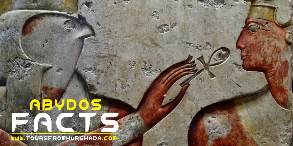 Abydos Facts - Abydos Temple - Tours from Hurghada