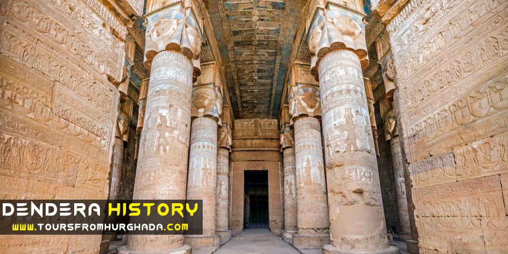 Dendera History Dendera History - Dendera Temple - Tours from Hurghada
