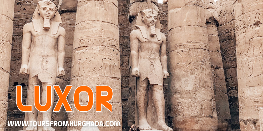 Best Places to Visit in Egypt - Luxor Tours From Hurghada