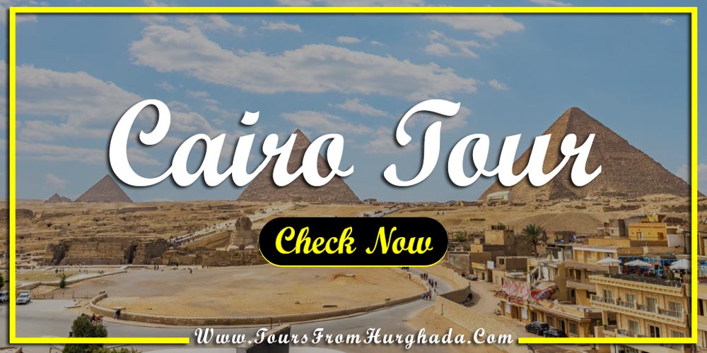 Cairo Tour from Port Ghalib - Things to Do in Port Ghalib - Tours from Hurghada