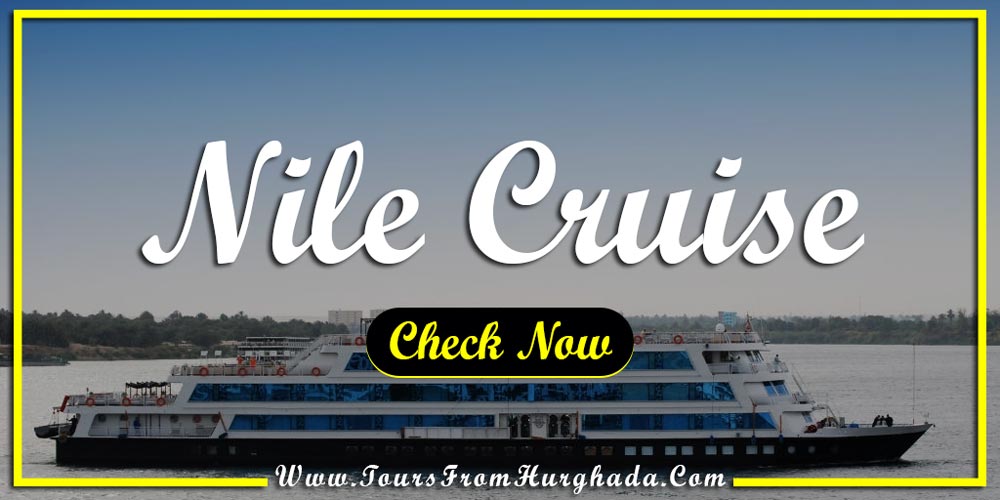 Nile Cruise from Port Ghalib - Things to Do in Port Ghalib - Tours from Hurghada