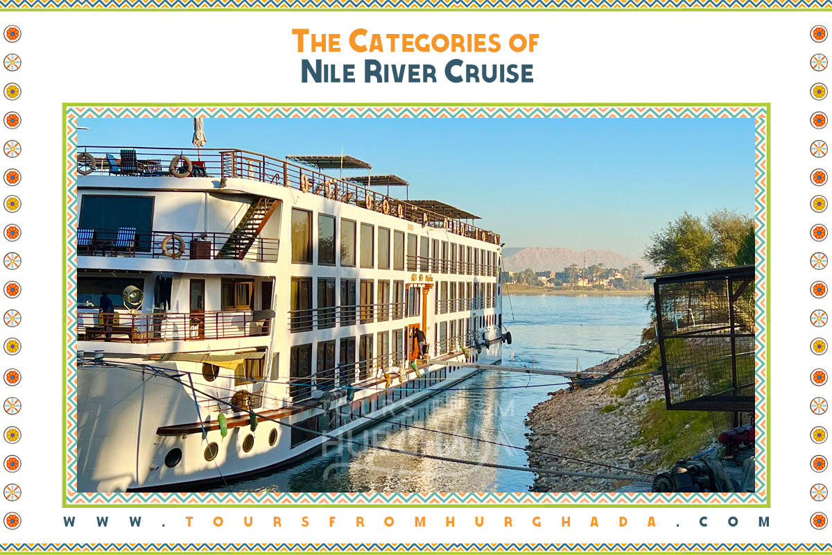 Nile Cruises Categories - Tours from Hurghada
